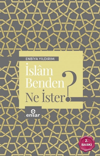 İslam Benden Ne İster? Enbiya Yıldırım