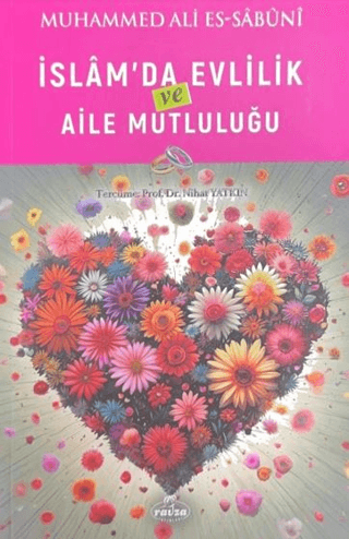 İslam’da Evlilik ve Aile Mutluluğu Muhammed Ali Es-Sabuni