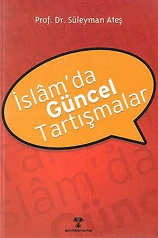 İslam’da Güncel Tartışmalar