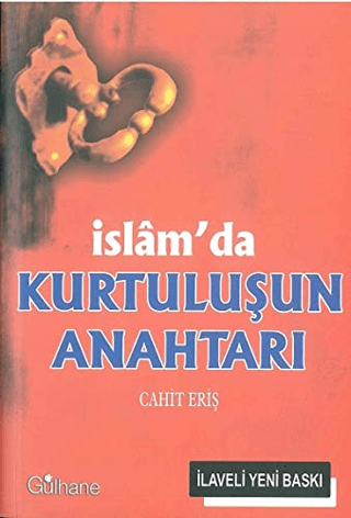 İslam’da Kurtuluşun Anahtarı