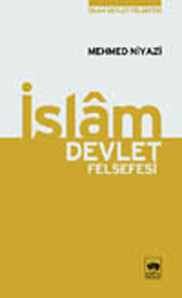 İslam Devlet Felsefesi