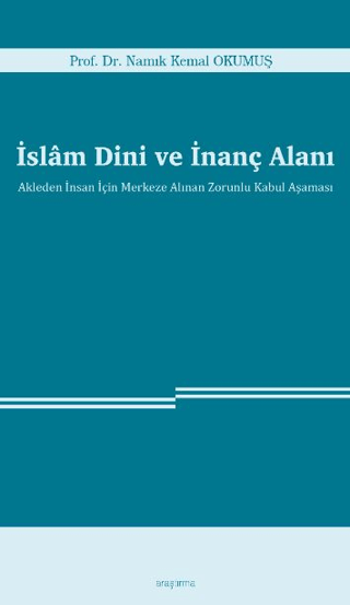 İslam Dini ve İnanç Alanı