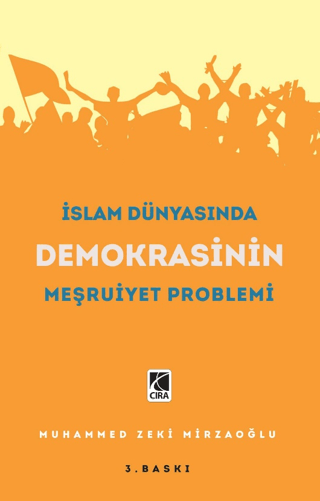 İslam Dünyasında Demokrasinin Meşruiyet Problemi