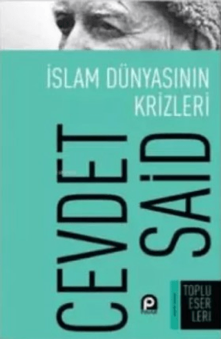 İslam Dünyasının Krizleri