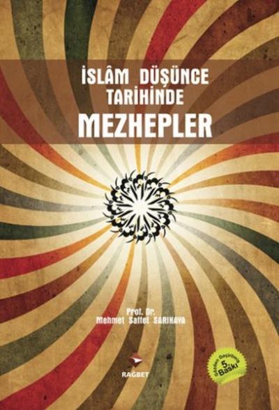 İslam Düşünce Tarihinde Mezhepler Saffet Sarıkaya