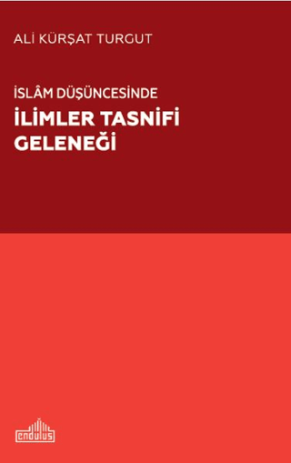 İslam Düşüncesinde İlimler Tasnifi Geleneği