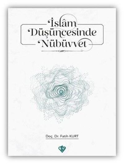 İslam Düşüncesinde Nübüvvet