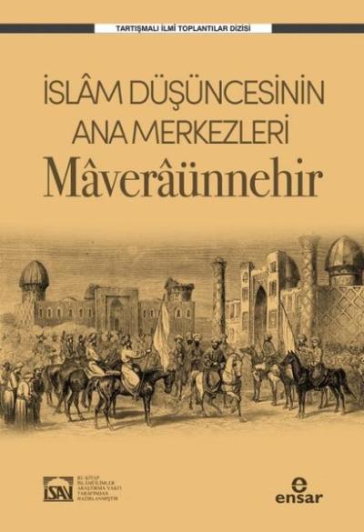 İslam Düşüncesinin Ana Merkezleri Maveraünnehir
