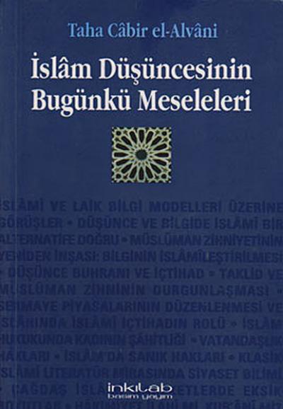 İslam Düşüncesinin Bugünkü Meseleleri