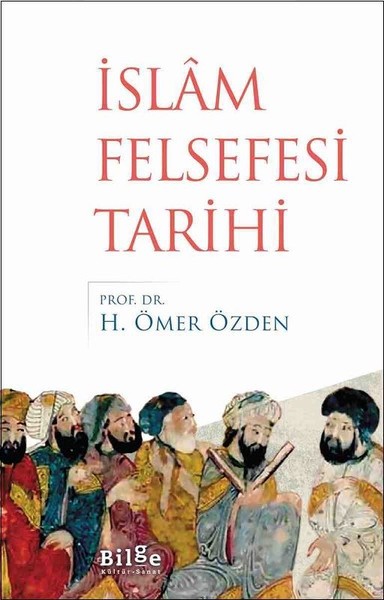 İslam Felsefesi Tarihi H. Ömer Özden