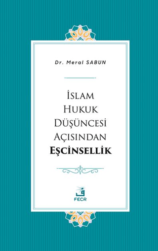 İslam Hukuk Düşüncesi Açısından Eşcinsellik