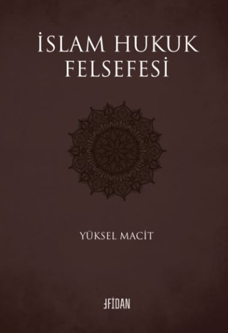 İslam Hukuk Felsefesi