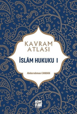 İslam Hukuku 1 - Kavram Atlası