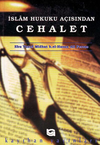 İslam Hukuku Açısından Cehalet Mustafa Akman