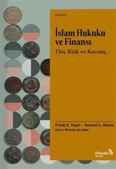 İslam Hukuku ve Finansı - Din Risk ve Kazanç