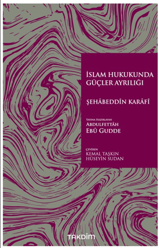 İslam Hukukunda Güçler Ayrılığı