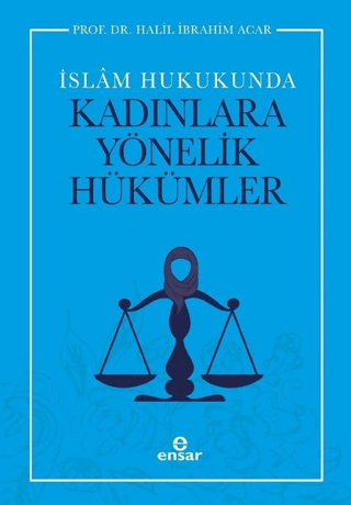 İslam Hukukunda Kadınlara Yönelik Hükümler