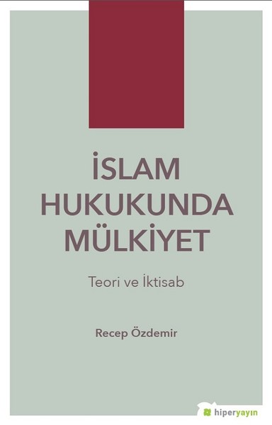İslam Hukukunda Mülkiyet