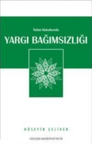 İslam Hukukunda Yargı Bağımsızlığı