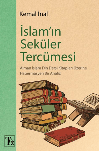 İslam’ın Seküler Tercümesi
