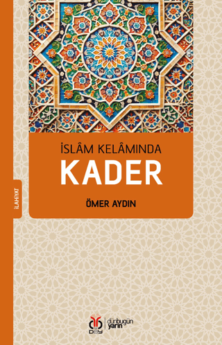İslam Kelamında Kader