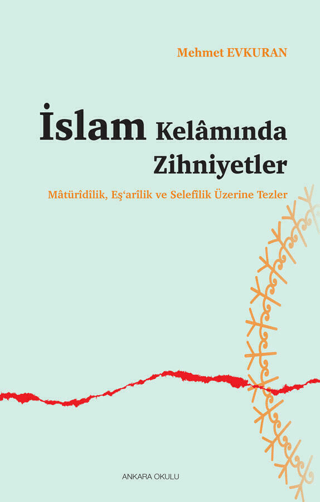 İslam Kelamında Zihniyetler