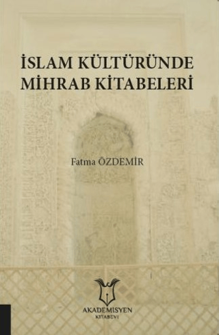 İslam Kültüründe Mihrab Kitabeleri