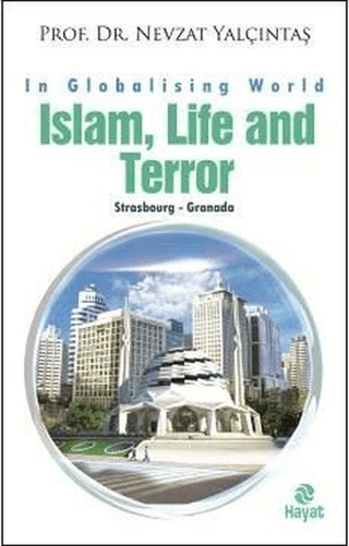 İslam, Life and Terror