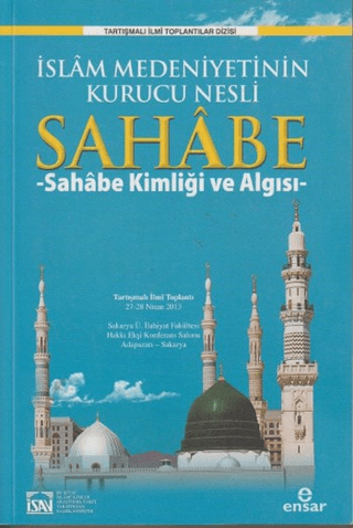 İslam Medeniyetinin Kurucu Nesli Sahabe 1