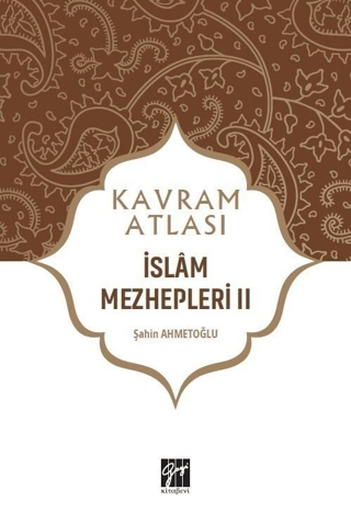 İslam Mezhepleri 2 - Kavram Atlası
