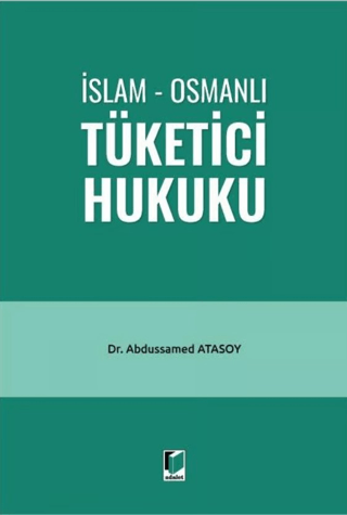 İslam - Osmanlı Tüketici Hukuku