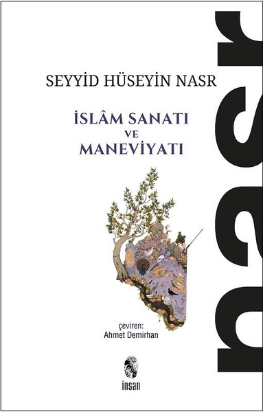 İslam Sanatı ve Maneviyatı Seyyid Hüseyin Nasr