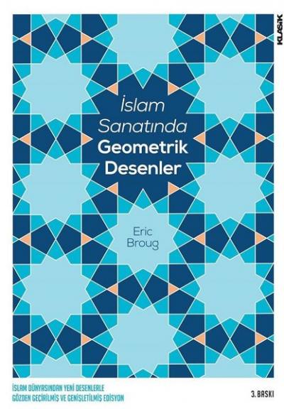 İslam Sanatında Geometrik Desenler (İnteraktif CD ile Birlikte) Eric B