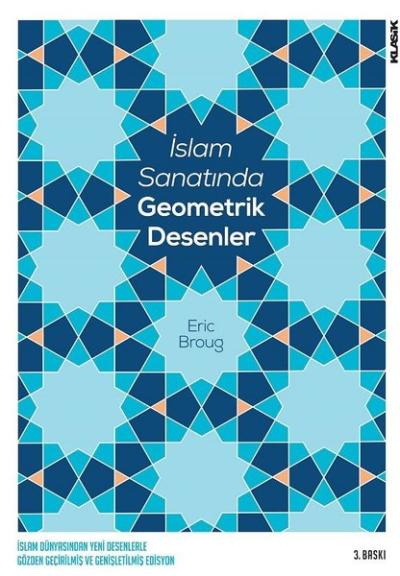 İslam Sanatında Geometrik Desenler Eric Broug