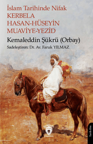 İslam Tarihinde Nifak Kerbela Hasan-Hüseyin Muaviye-Yezid