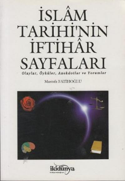 İslam Tarihi'nin İftihar Sayfaları