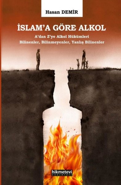 İslam'a Göre Alkol A'dan Z'ye Alkol Hükümleri Bilinenler Bilinmeyenler Yanlış Bilinenler