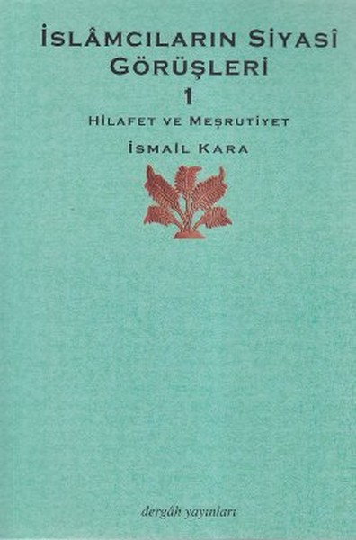 İslamcıların Siyasi Görüşleri 1