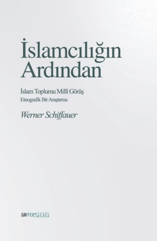 İslamcılığın Ardından - İslam Toplumu Milli Görüş