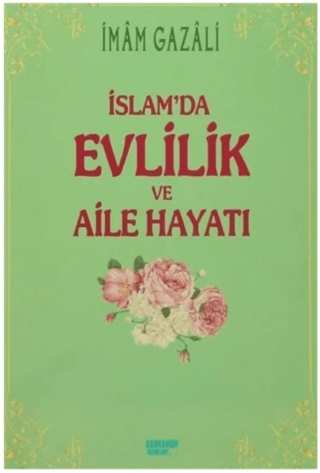 İslam'da Evlilik ve Aile Hayatı