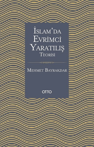 İslam'da Evrimci Yaratılış Teorisi