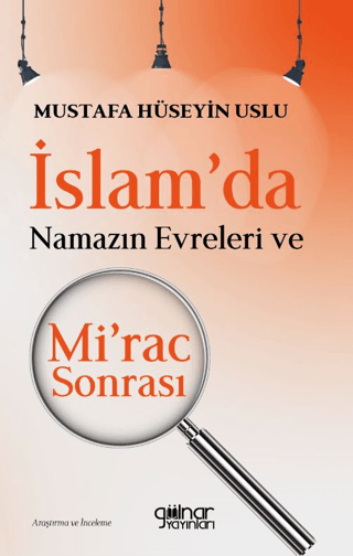 İslam'da Namazın Evreleri ve Mi'rac Sonrası
