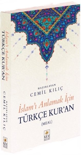 İslam'ı Anlamak İçin Türkçe Kur'an (Meal) Kolektif