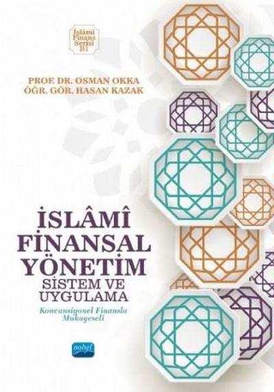 İslami Finansal Yönetim Sistem ve Uygulama (Ciltli) Osman Okka