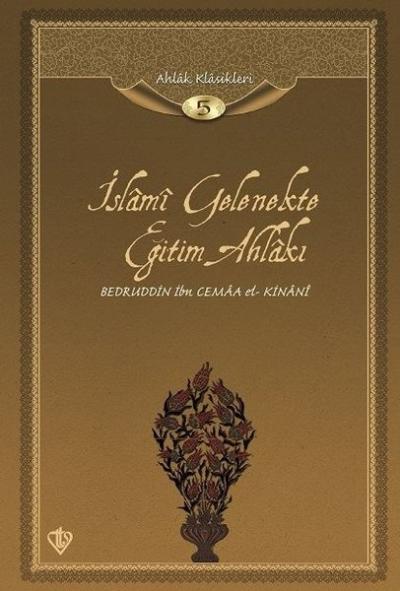 İslami Gelenekte Eğitim Ahlakı