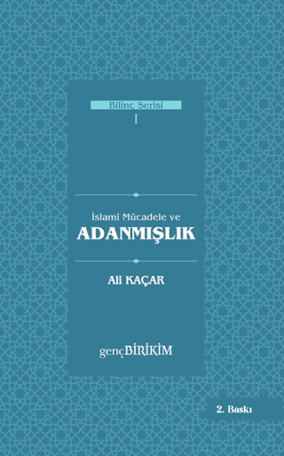 İslami Mücadele ve Adanmışlık