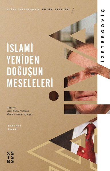 İslami Yeniden Doğuşun Meseleleri Aliya İzetbegoviç