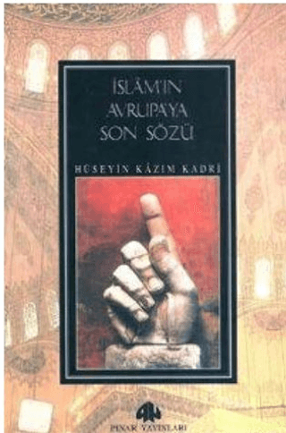 İslam'ın Avrupa'ya Son Sözü