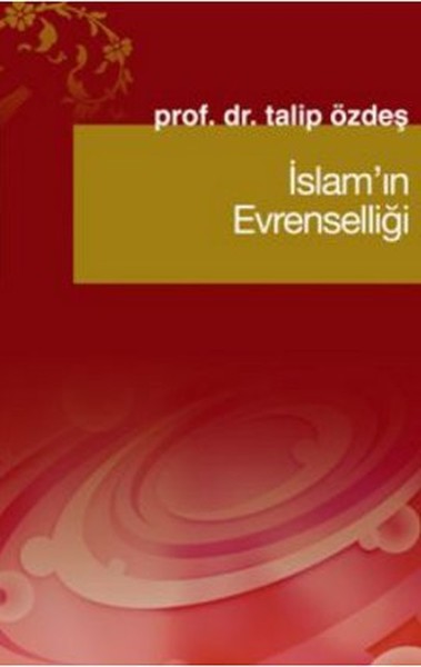 İslam'ın Evrenselliği %28 indirimli Talip Özdeş