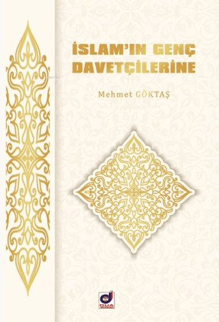 İslam'ın Genç Davetçilerine